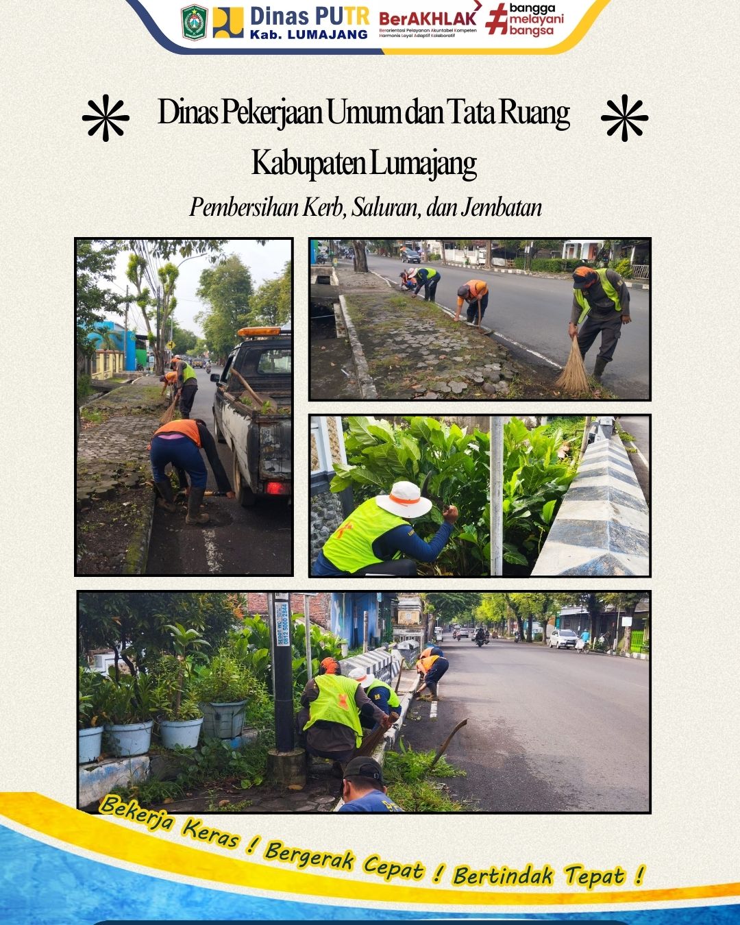 Bidang Bina Marga Dinas Pekerjaan Umum dan Tata Ruang Kabupaten Lumajang melaksanakan kegiatan pembersihan Kerb, Saluran, dan Jembatan